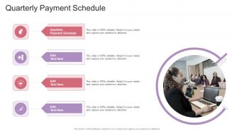 Quarterly Payment Schedule In Powerpoint And Google Slides Cpb