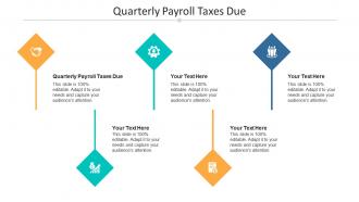 Quarterly payroll taxes due ppt powerpoint presentation infographic template topics cpb