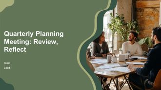 Quarterly Planning Meeting Review Reflect PPT Structure AT