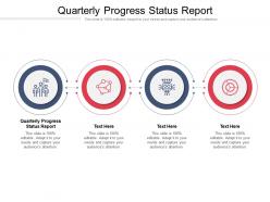 Quarterly progress status report ppt powerpoint presentation infographics visuals cpb