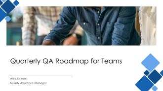 Quarterly QA Roadmap For Teams PPT Structure AT