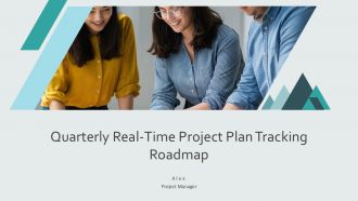 Quarterly Real Time Project Plan Tracking Roadmap PPT Demonstration AT