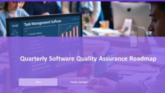 Quarterly Software Quality Assurance Roadmap PPT PowerPoint AT