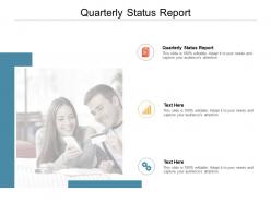 Quarterly status report ppt powerpoint presentation show example cpb