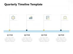 Quarterly timeline growth ppt powerpoint presentation gallery