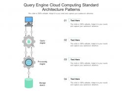 Query engine cloud computing standard architecture patterns ppt presentation diagram