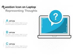 Question icon on laptop representing thoughts
