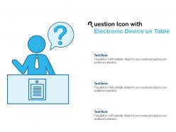 Question icon with electronic device on table