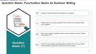 Question Punctuation Marks For Business Writing Training Ppt
