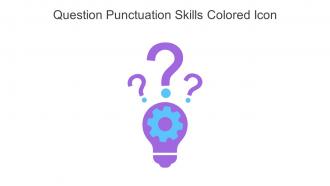 Question Punctuation Skills Colored Icon In Powerpoint Pptx Png And Editable Eps Format