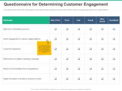 Questionnaire for determining customer engagement attributes ppt powerpoint presentation rules