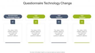 Questionnaire Technology Change In Powerpoint And Google Slides Cpb