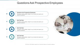 Questions Ask Prospective Employees In Powerpoint And Google Slides Cpb Questions Ask Prospective Employees In Powerpoint And Google Slides Cpb