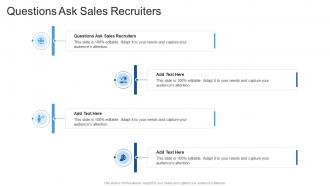 Questions Ask Sales Recruiters In Powerpoint And Google Slides Cpb