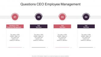 Questions Ceo Employee Management In Powerpoint And Google Slides Cpb