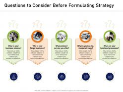 Questions consider before formulating strategy how mold elements an organization synergy success ppt demonstration