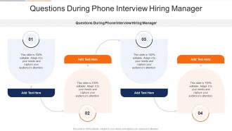 Questions During Phone Interview Hiring Manager In Powerpoint And Google Slides Cpb