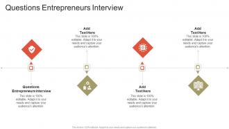 Questions Entrepreneurs Interview In Powerpoint And Google Slides Cpb