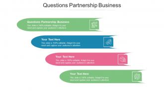 Questions Partnership Business Ppt Powerpoint Presentation Professional Samples Cpb