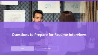 Questions To Prepare For Resume Interviews PPT Graphics AT