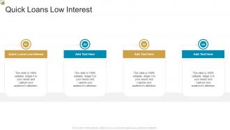 Quick Loans Low Interest In Powerpoint And Google Slides Cpb
