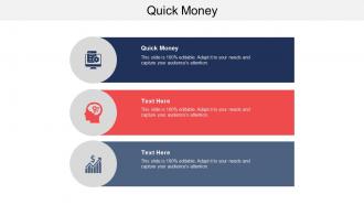 Quick money ppt powerpoint presentation icon gallery cpb