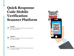 Quick Response Code Mobile Verification Scanner Platform