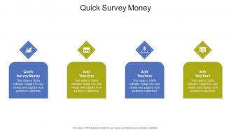 Quick Survey Money In Powerpoint And Google Slides Cpb