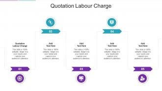 Quotation Labour Charge In Powerpoint And Google Slides Cpb