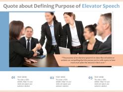 Quote about defining purpose of elevator speech