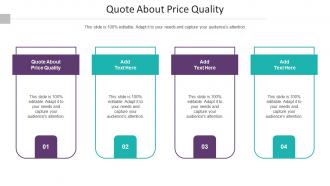 Quote About Price Quality In Powerpoint And Google Slides Cpb