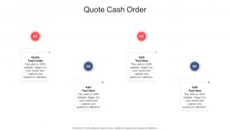 Quote Cash Order In Powerpoint And Google Slides Cpb