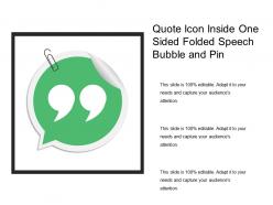 Quote Icon Inside One Sided Folded Speech Bubble And Pin