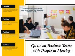 Quote on business teams with people in meeting