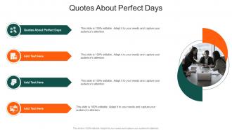 Quotes About Perfect Days In Powerpoint And Google Slides Cpb