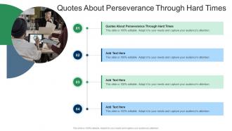 Quotes About Perseverance Through Hard Times In Powerpoint And Google Slides Cpb