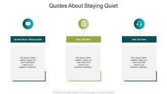 Quotes About Staying Quiet In Powerpoint And Google Slides Cpb