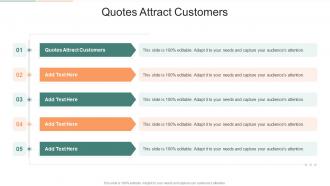 Quotes Attract Customers In Powerpoint And Google Slides Cpb