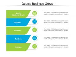 Quotes business growth ppt powerpoint presentation show graphics cpb