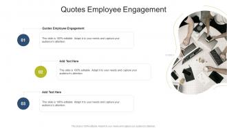 Quotes Employee Engagement In Powerpoint And Google Slides Cpb