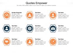 Quotes empower ppt powerpoint presentation slides format ideas cpb