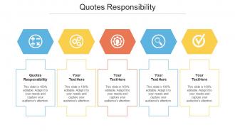 Quotes Responsibility Ppt Powerpoint Presentation Model Objects Cpb