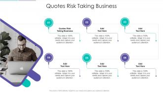 Quotes Risk Taking Business In Powerpoint And Google Slides Cpb