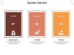 Quotes service ppt powerpoint presentation summary deck cpb
