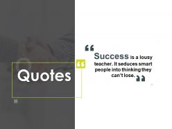 Quotes success h35 ppt powerpoint presentation pictures example topics