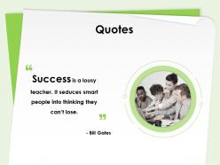 Quotes success ppt powerpoint presentation visual aids professional