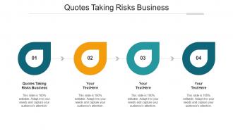 Quotes Taking Risks Business Ppt Powerpoint Presentation Show Display Cpb