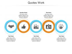 Quotes work ppt powerpoint presentation outline show cpb