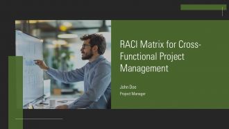 RACI Matrix For Cross Functional Project Management PPT Designs AT