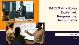 RACI Matrix Roles Explained Responsible Accountable PPT Slides AT